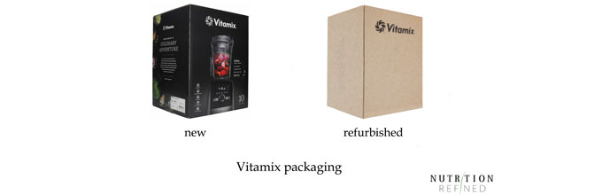 new vs refurbished Vitamix packaging