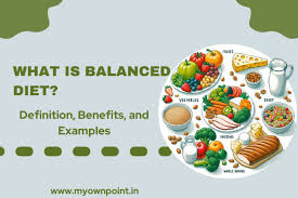 What Is a Balanced Diet? Explained with Examples