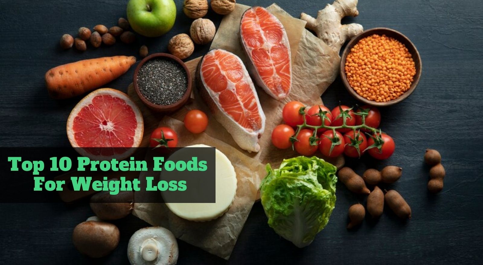 Best High-Protein Foods for Weight Loss